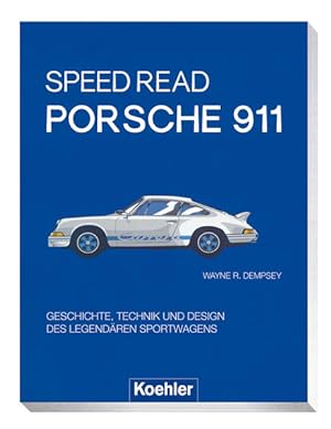 Immagine del venditore per Speed Read - Porsche 911: Geschichte, Technik und Design des legendren Sportwagens venduto da buchlando-buchankauf
