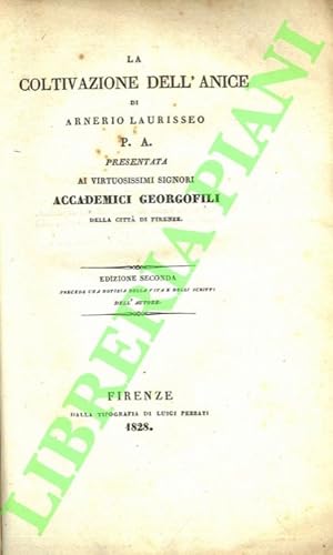 La coltivazione dell'anice di Arnerio Laurisseo P.A. presentata ai virtuosissimi signori Accademi...