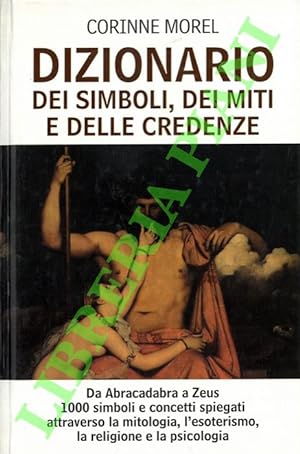 Bild des Verkufers fr Dizionario dei simboli, dei miti e delle credenze. zum Verkauf von Libreria Piani