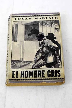 El hombre gris