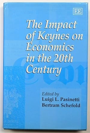 Bild des Verkufers fr The Impact of Keynes on Economics in the 20th Century zum Verkauf von PsychoBabel & Skoob Books