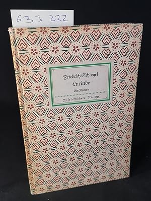 Imagen del vendedor de Lucinde: Ein Roman. Insel-Bcherei Nr. 295 [1]. 16. - 20. Tausend. a la venta por ANTIQUARIAT Franke BRUDDENBOOKS