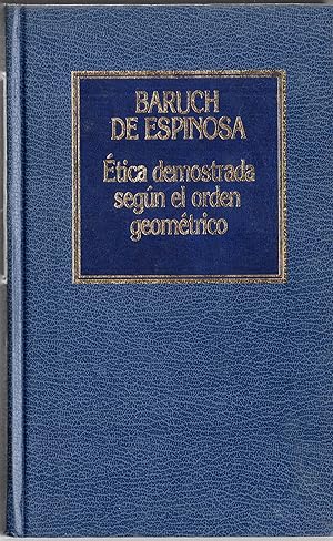 Image du vendeur pour ETICA DEMOSTRADA SEGUN EL ORDEN GEOMETRICO mis en vente par Gustavo I. Gonzalez