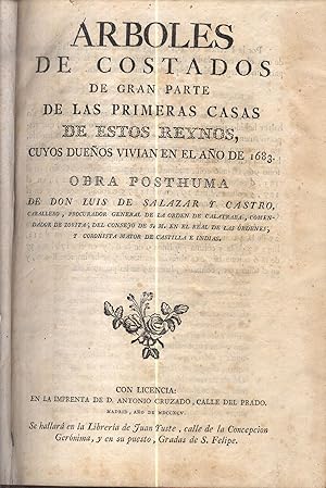 Image du vendeur pour RBOLES DE COSTADOS DE GRAN PARTE DE LAS PRIMERAS CASAS DE ESTOS REYNOS, CUYOS DUEOS VIVIAN EN EL AO 1683. mis en vente par Librera Maxtor