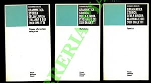 Grammatica storia della lingua italiana e dei suoi dialetti.