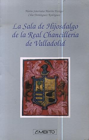 Imagen del vendedor de LA SALA DE HIJOSDALGO DE LA REAL CHANCILLERA DE VALLADOLID a la venta por Librera Maxtor