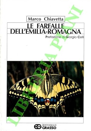 Le farfalle dell'Emilia-Romagna. Prefazione di Giorgio Celli.