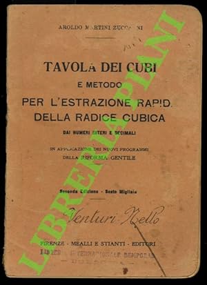 Tavola dei cubi e metodo per l'estrazione rapida della radice cubica dai numeri interi e decimali...