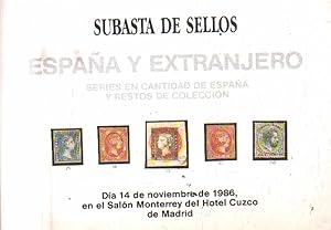 SUBASTA DE SELLOS. ESPAÑA Y EXTRANJEROS. DIA 14 DE NOVIEMBRE DE 1986