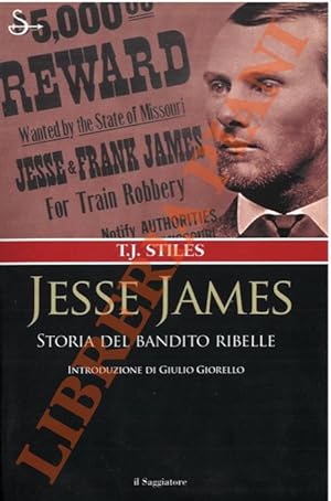 Seller image for Jesse James. Storia del bandito ribelle. for sale by Libreria Piani