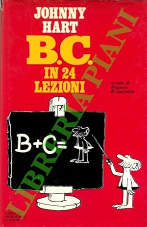 B.C. in 24 lezioni.