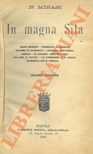 Bild des Verkufers fr In Magna Sila. Racconti calabresi. Seconda edizione. zum Verkauf von Libreria Piani