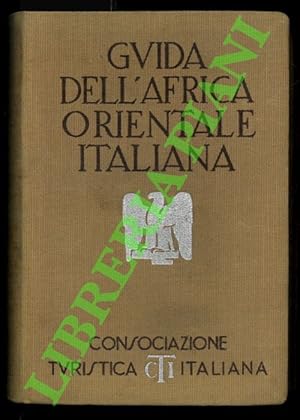 Immagine del venditore per Guida dell'Africa Orientale Italiana. venduto da Libreria Piani