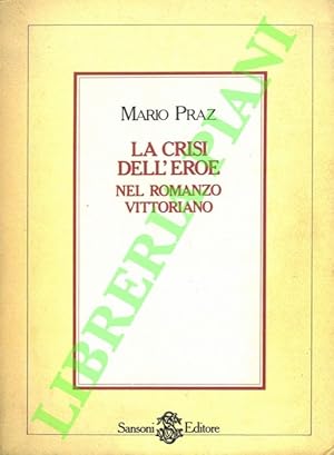 La crisi dell'eroe nel romanzo vittoriano.