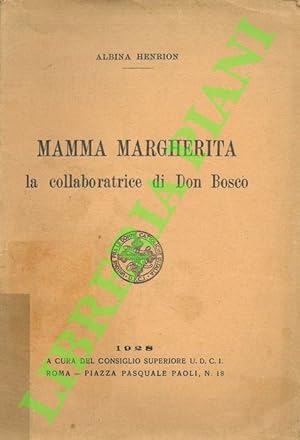 Mamma Margherita la collaboratrice di Don Bosco.