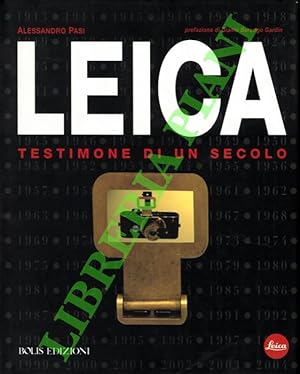 Leica. Testimone di un secolo.