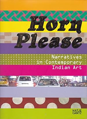 Bild des Verkufers fr Horn Please: Narratives in Contemporary Indian Art zum Verkauf von WeBuyBooks