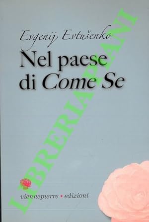 Nel paese di Come se.