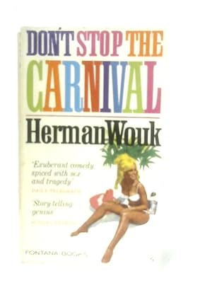 Seller image for Don't Stop The Carnival for sale by World of Rare Books