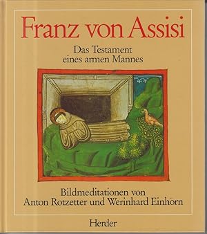 Seller image for Franz von Assisi. Das Testament eines armen Mannes for sale by Allguer Online Antiquariat