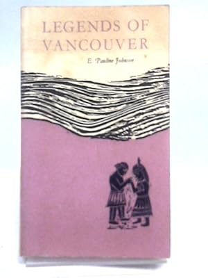 Imagen del vendedor de Legends of Vancouver a la venta por World of Rare Books