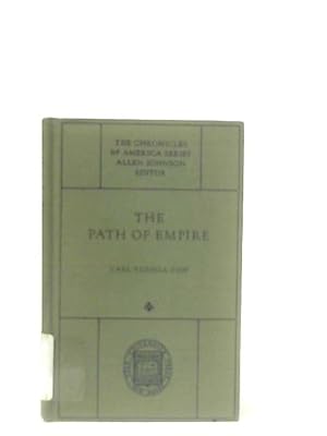 Seller image for The Path of Empire: The Chronicles of America Series 46 for sale by World of Rare Books