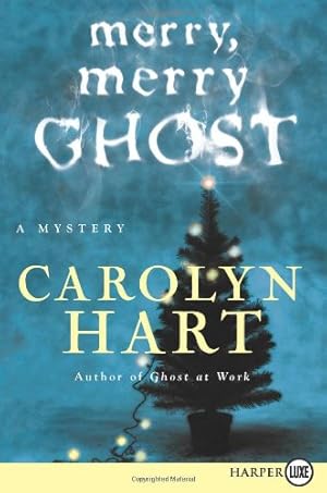 Seller image for Merry, Merry Ghost (Bailey Ruth Mysteries, No. 2) by Hart, Carolyn [Paperback ] for sale by booksXpress