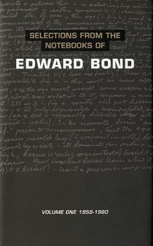 Immagine del venditore per Selections from the Notebooks Of Edward Bond: Volume One 1959-1980 (Diaries, Letters and Essays) (Volume 1) by Bond, Edward [Hardcover ] venduto da booksXpress