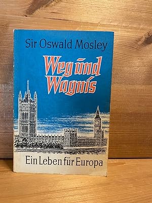 Imagen del vendedor de Weg und Wagnis Ein Leben fr Europa a la venta por Buchhandlung Neues Leben