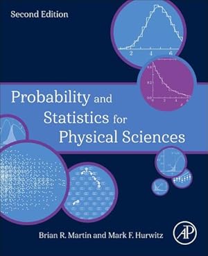 Seller image for Probability and Statistics for Physical Sciences by Martin, Brian, Hurwitz, Mark [Paperback ] for sale by booksXpress