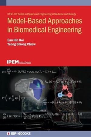 Seller image for Model-Based Approaches in Biomedical Engineering by Ooi, Ean Hin, Chiew, Yeong Shiong [Hardcover ] for sale by booksXpress