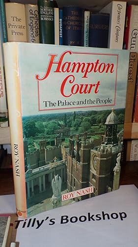 Imagen del vendedor de Hampton Court: The palace and the people a la venta por Tilly's Bookshop