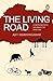 Seller image for The Living Road: A Motorcycle Journey to Bhutan [Soft Cover ] for sale by booksXpress