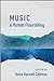 Seller image for Music and Human Flourishing (The Humanities and Human Flourishing) [Hardcover ] for sale by booksXpress