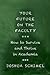 Imagen del vendedor de Your Future on the Faculty: How to Survive and Thrive in Academia [Soft Cover ] a la venta por booksXpress