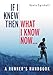 Image du vendeur pour If I Knew Then What I Know Now.: A Runners Handbook [Soft Cover ] mis en vente par booksXpress