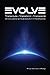 Bild des Verkufers fr Evolve: Transmute - Transform - Transcend: One's guide to spiritual evolution in the Universe [Soft Cover ] zum Verkauf von booksXpress