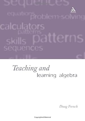 Seller image for Teaching and Learning Algebra by French, Doug [Hardcover ] for sale by booksXpress