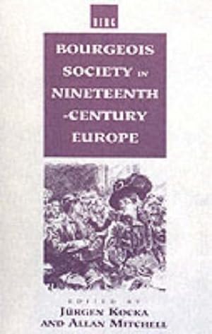 Seller image for Bourgeois Society in 19th Century Europe [Paperback ] for sale by booksXpress