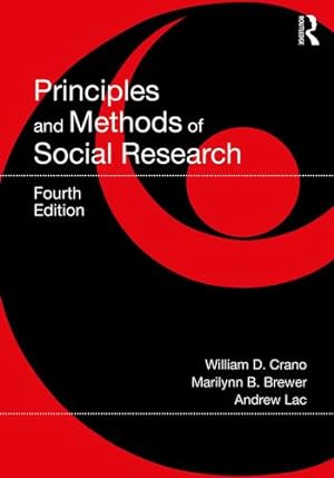 Immagine del venditore per Principles and Methods of Social Research by Crano, William D., Brewer, Marilynn B., Lac, Andrew [Paperback ] venduto da booksXpress
