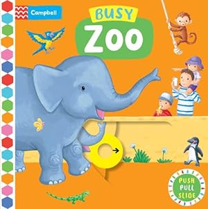 Image du vendeur pour Busy Zoo (Busy Books) by Books, Campbell [Board book ] mis en vente par booksXpress