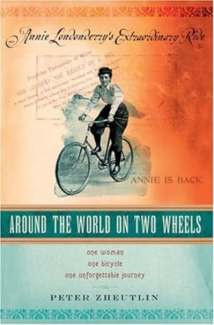 Imagen del vendedor de Around The World On Two Wheels: Annie Londonderry's Extraordinary Ride by Zheutlin, Peter [Paperback ] a la venta por booksXpress