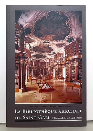 Image du vendeur pour La bibliothque abbatiale de Saint-Gall - L'histoire, le lieu, les collections. mis en vente par La Bergerie