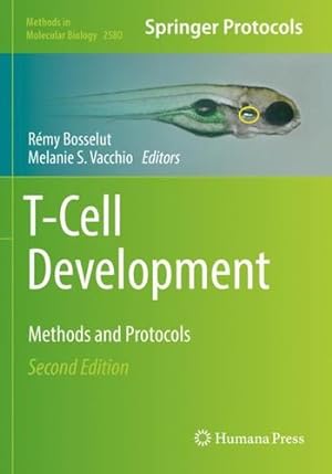 Seller image for T-Cell Development: Methods and Protocols (Methods in Molecular Biology, 2580) [Paperback ] for sale by booksXpress