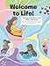 Imagen del vendedor de Welcome to Life!: Teaching God's Word to the Child in the Womb [Hardcover ] a la venta por booksXpress