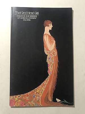 That Red Head Gal : Fashions And Designs of Gordon Conway 1916- 1936
