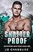 Bild des Verkufers fr Shatterproof: a Military Romance Thriller (Waterproof: Navy Seals) [Soft Cover ] zum Verkauf von booksXpress