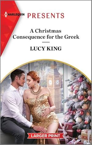 Seller image for A Christmas Consequence for the Greek (Heirs to a Greek Empire, 2) by King, Lucy [Mass Market Paperback ] for sale by booksXpress