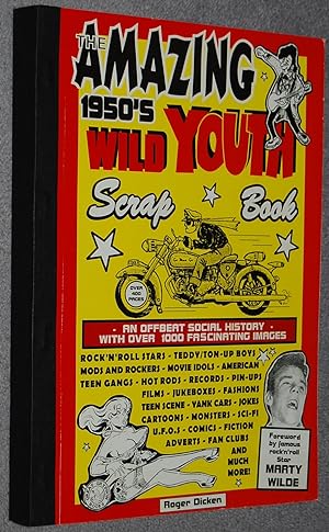 The Amazing 1950's Wild Youth Scrap Book
