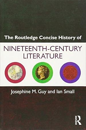 Seller image for The Routledge Concise History of Nineteenth-Century Literature (Routledge Concise Histories of Literature) for sale by Owlet Books